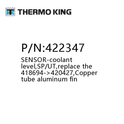 THERMO KING 422347 SENSOR-Coolant Level SP/UT Bagian dari Unit Pendingin Tabung Tembaga Aluminium